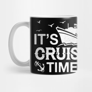 It's Cruise Time Funny Cruise Lover Mug